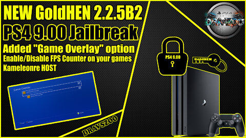 NEW GoldHEN 2.2.5B2 PS4 9.00 | Enable/Disable FPS Counter on Your Games | Kameleon HOST v2.3