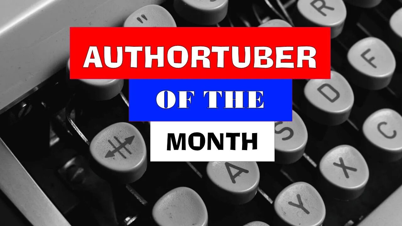 AuthorTuber of the Month: May 2021