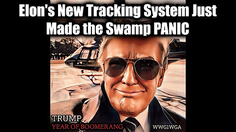 Elon's New Tracking System Just Made the Swamp PANIC