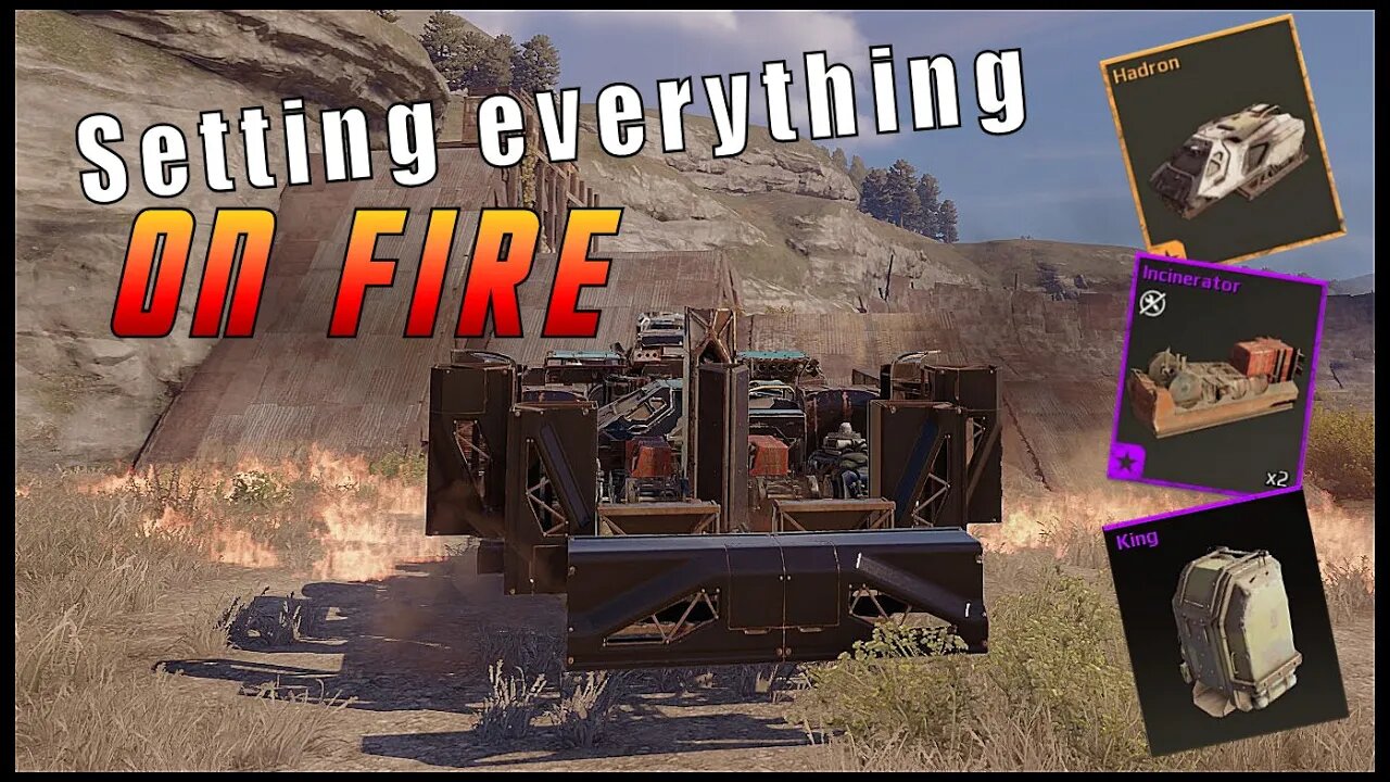 Throwing fire everywhere with hadron incinerators | Crossout