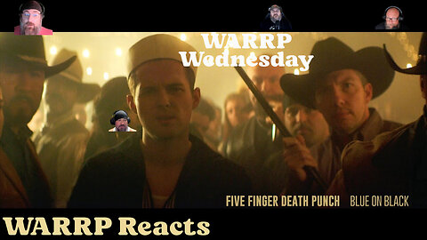 WARRP Wednesday!!! We React to Blue On Black by Five Finger Death Punch #FFDP