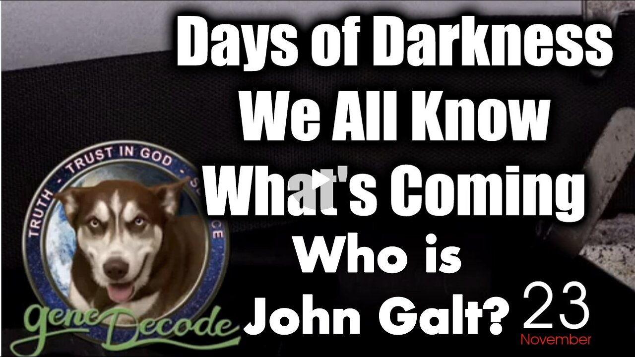 Gene Decode Days of Darkness - We All Know What's Coming W/ PAUL BROOKER CHARLIE WARD SHOW. SGANON