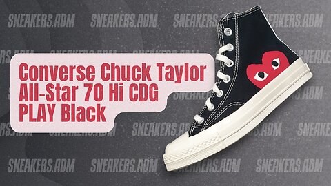 Converse Chuck Taylor All-Star 70 Hi Comme des Garcons PLAY Black - @SneakersADM