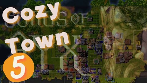 Cozy Town | Songs of Syx v0.62 #songsofsyx Ep. 5