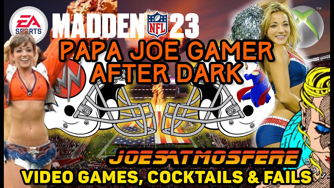Papa Joe Gamer After Dark: Madden 23, PvP! Me vs Real Wade Nation!
