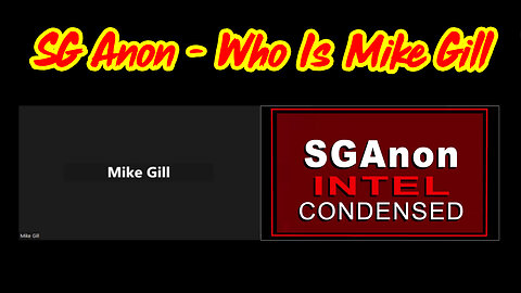 SG Anon Bombshell - Who is Mike Gill