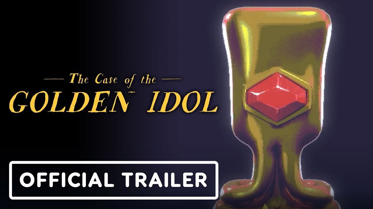 The Case of the Golden Idol - Official Release Date Trailer