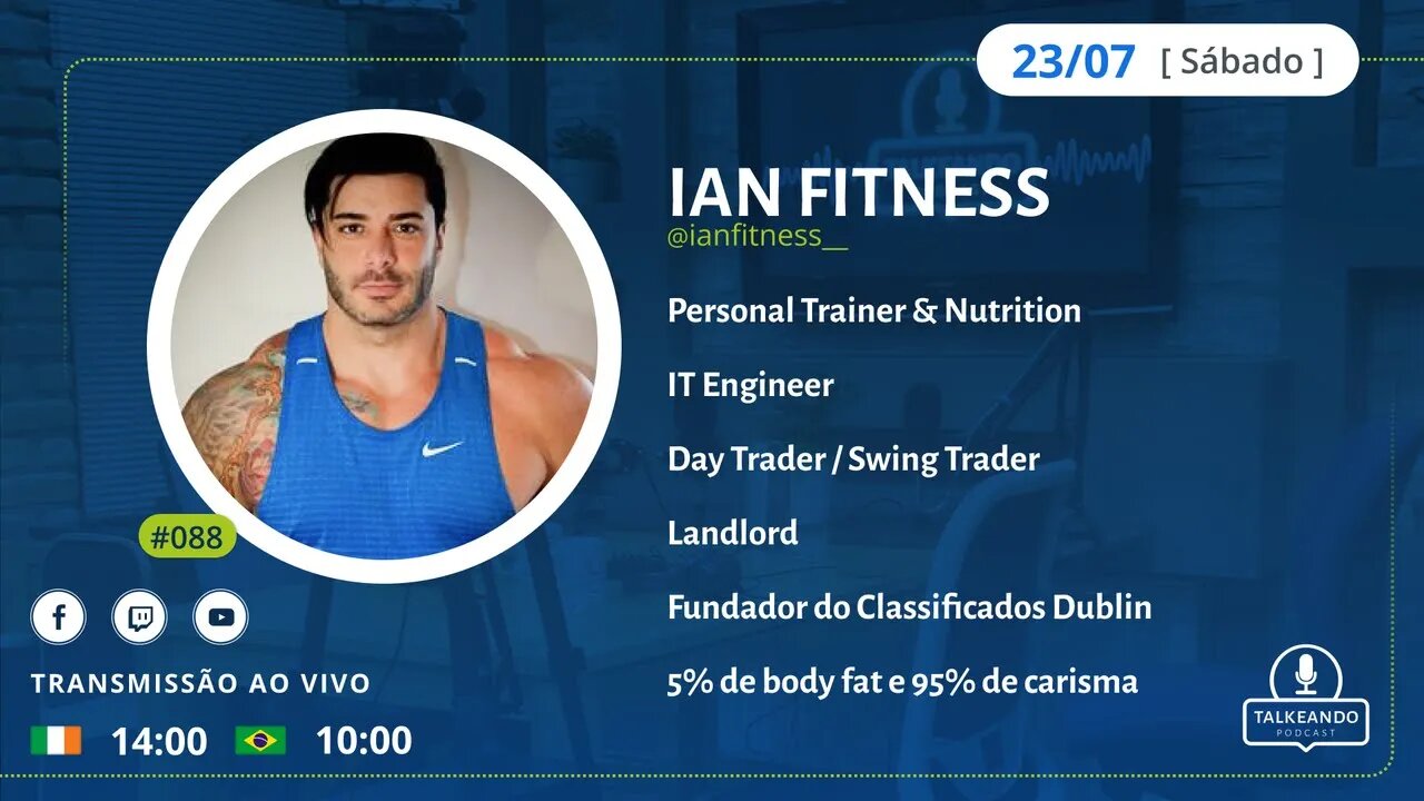 Ian Fit - Empresário, Investidor e Personal Trainer | Talkeando Podcast #088