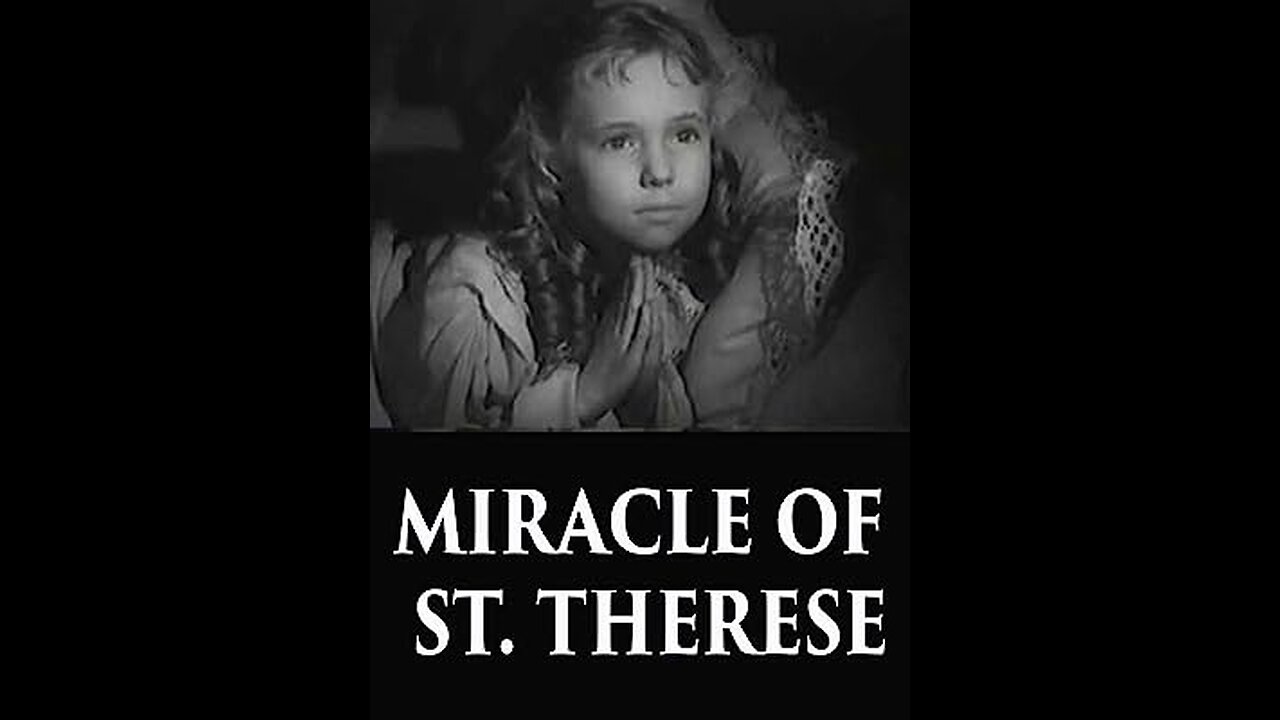 Miracle of Saint Therese - B&W Movie - 1962