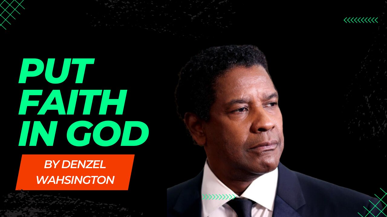 PUT GOD FIRST - Denzel Washington