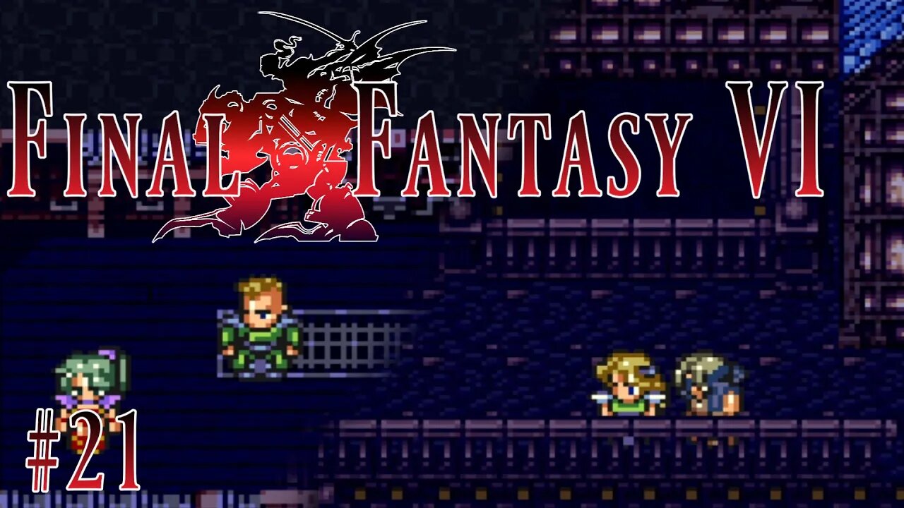 Final Fantasy VI: 21 - Emotional Frustrations