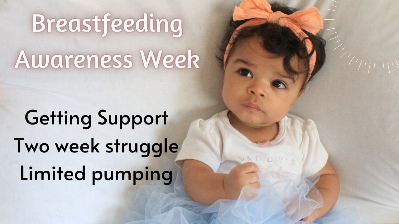 Breastfeeding Awareness Week! | How I Was Able To Breastfeed 4 Kids Exclusively PUMP Free!