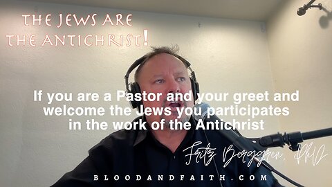 The Jews ARE the Antichrist!