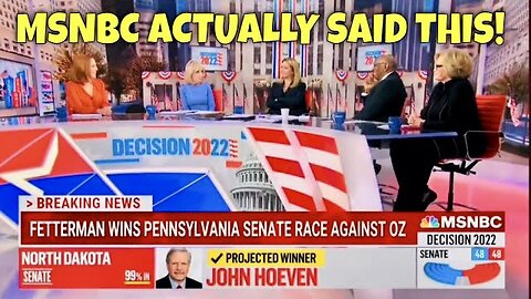 “Fetterman...for PRESIDENT” --- MSNBC is losing their Minds!