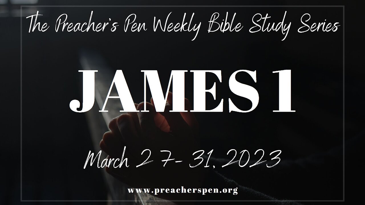 Bible Study Series 2023 - James 1 - Day #1