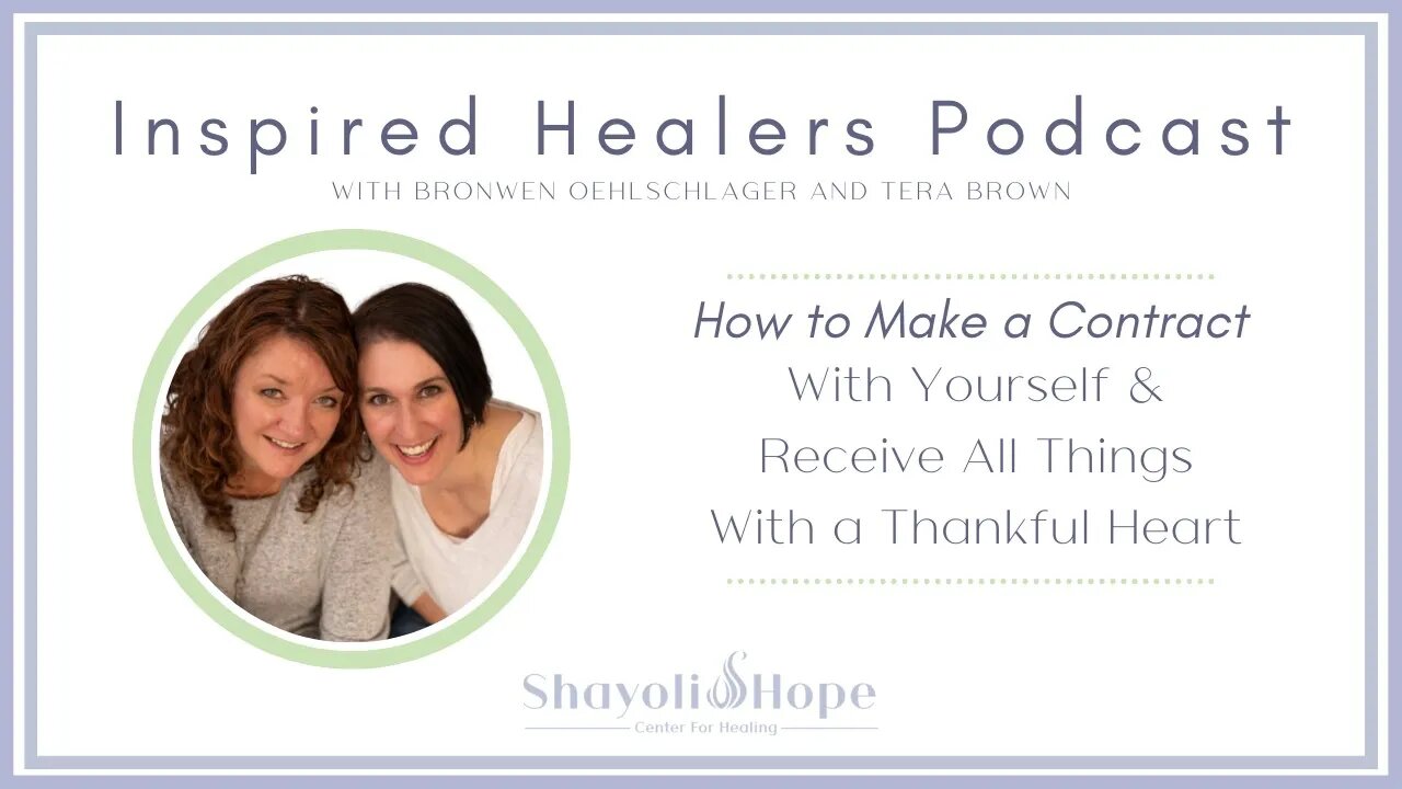 How To Make a Contract With Yourself and Receive All Things With a Thankful Heart