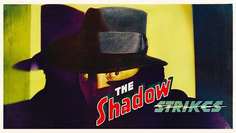 The Shadow Strikes (1937)