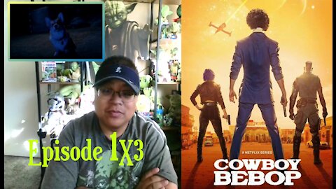 Cowboy Bebop 1X3 - "Dog Star Swing" REACTION REVIEW