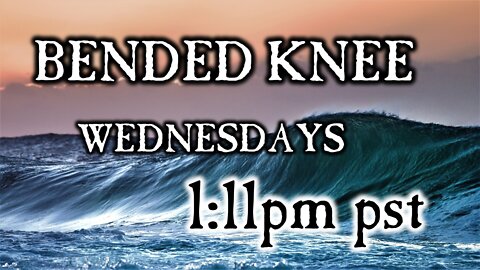 💖 BENDED KNEE 🙏