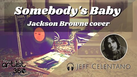 Somebody's Baby - Jackson Browne cover