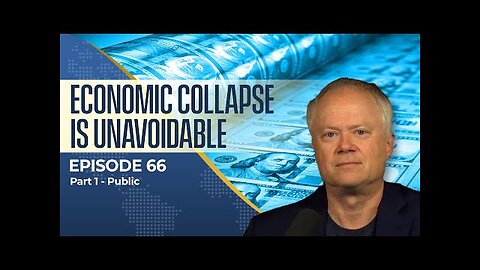 Economic Collapse is Unavoidable
