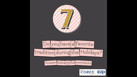 Do you have a favorite tradition during the Holidays?