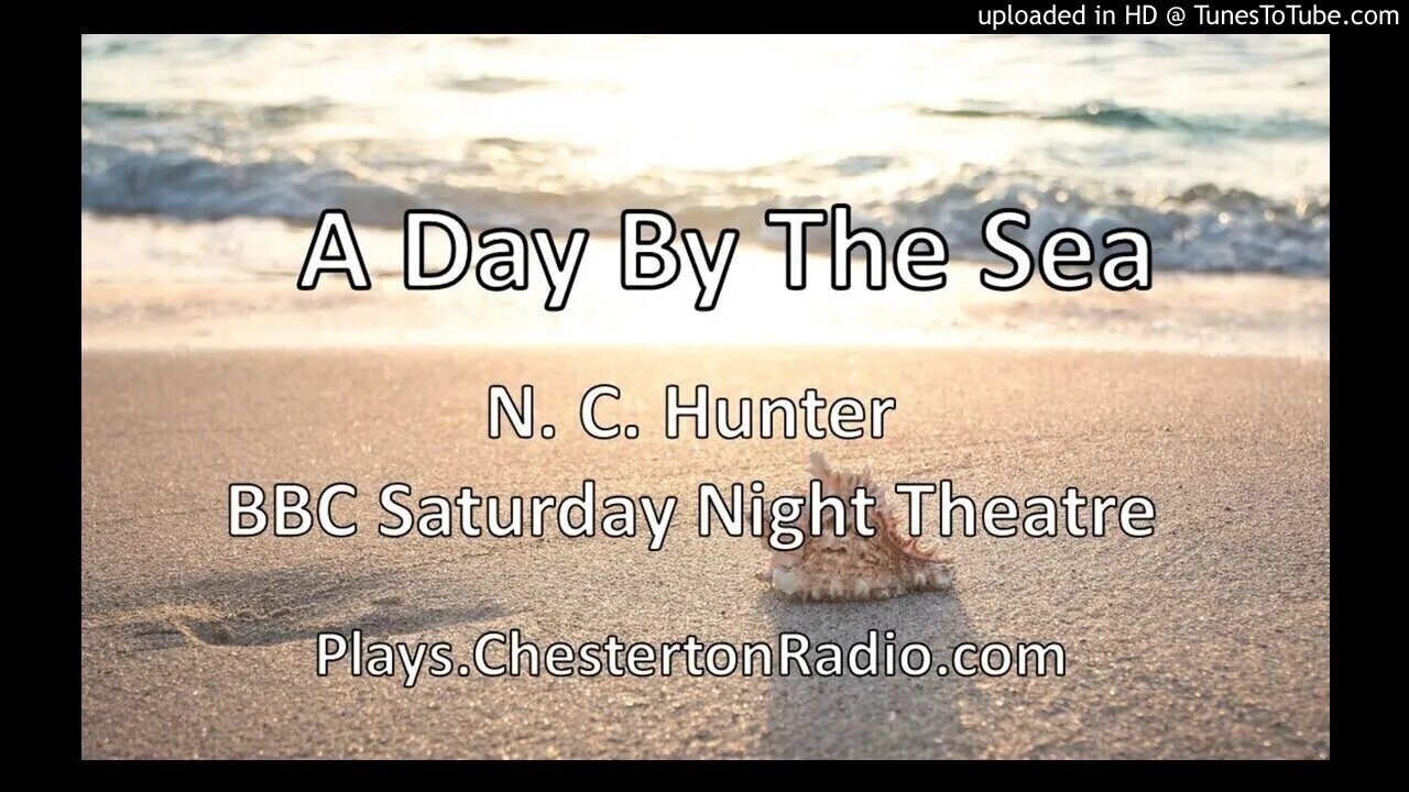 A Day By The Sea - N. C. Hunter - BBC Saturday Night Theatre