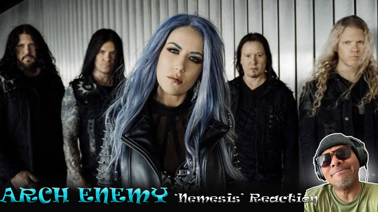 Arch Enemy - Nemesis Reaction!