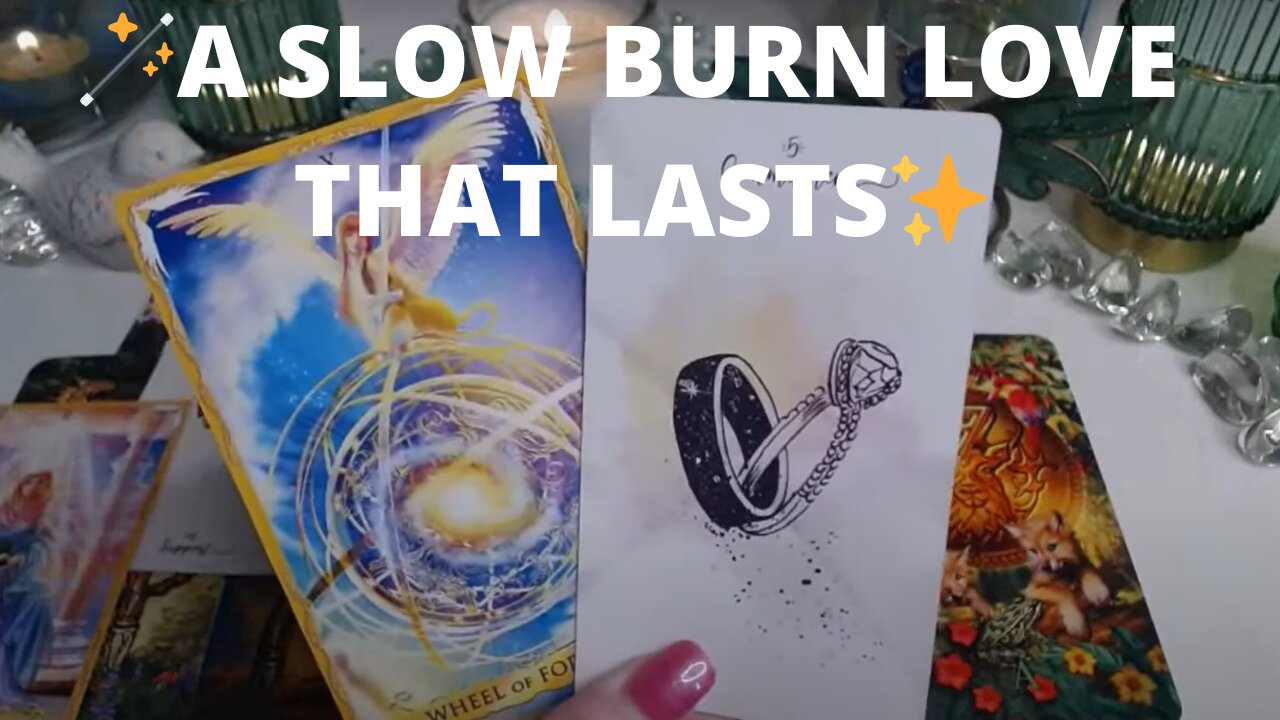 💞THINGS ARE CHANGING🤲🪄A SLOW BURN LOVE THAT LASTS✨COLLECTIVE LOVE TAROT READING 💓✨