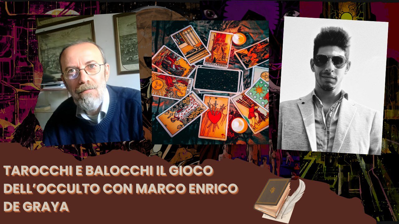 Tarocchi e balocchi il gioco dell’ occulto Con Marco Enrico De Graya