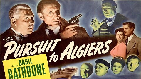 Sherlock Holmes Pursuit to Algiers (1945) Basil Rathbone