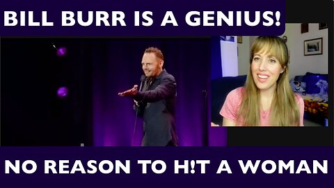 Bill Burr is SAVAGE about WOMEN!