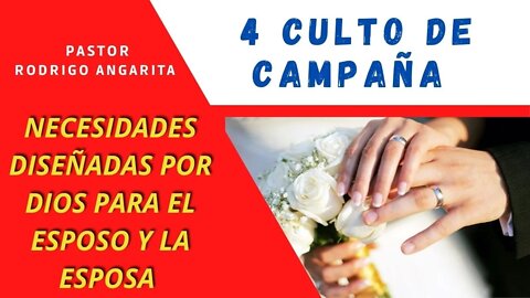 NECESIDADES DISEÑADAS POR DIOS PARA EL ESPOSO Y LA ESPOSA (( PREDICACION ))