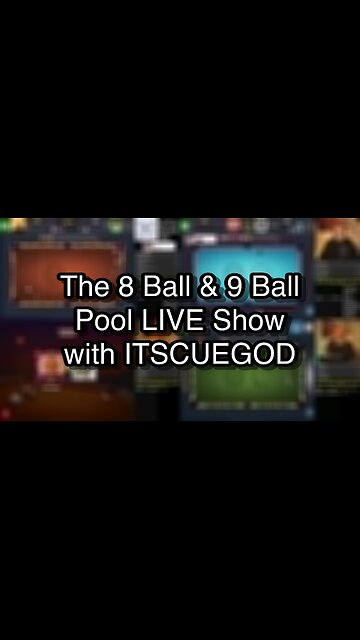 The 8 Ball & 9 Ball Pool LIVE Show with ITSCUEGOD