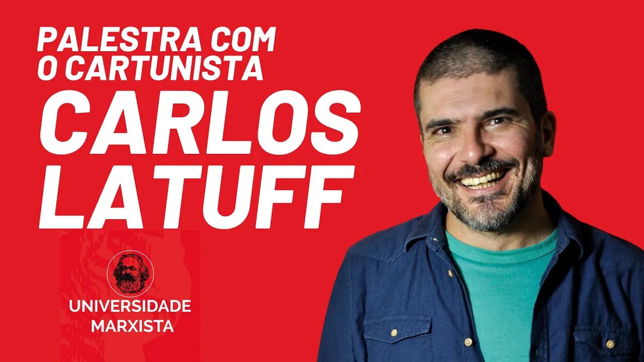 Palestra com o cartunista Carlos Latuff - Universidade Marxista nº 379