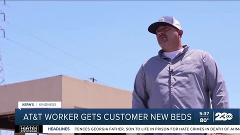 Kern's Kindness: AT&T worker gets customer new beds