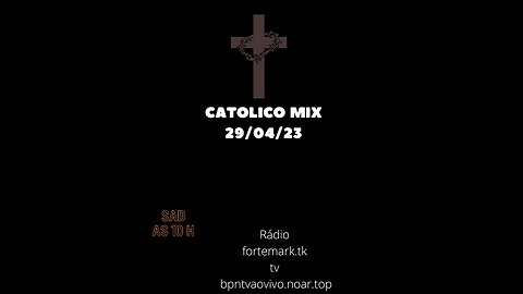 Católico Mix 29.04.23