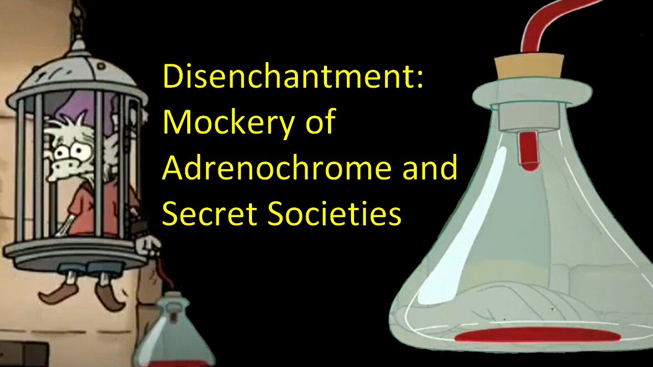 Secret Society and Adrenochrome mockery in Disenchantment