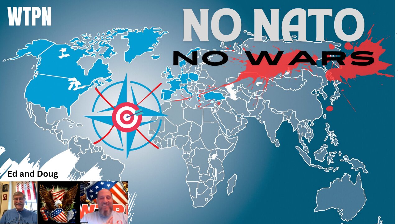 WTPN - NO SENSE / NONSENSE NATO MUST GO