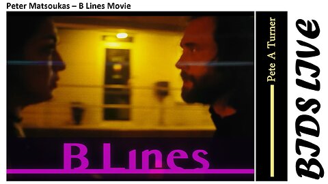 Peter Matsoukas - B Lines, Movie