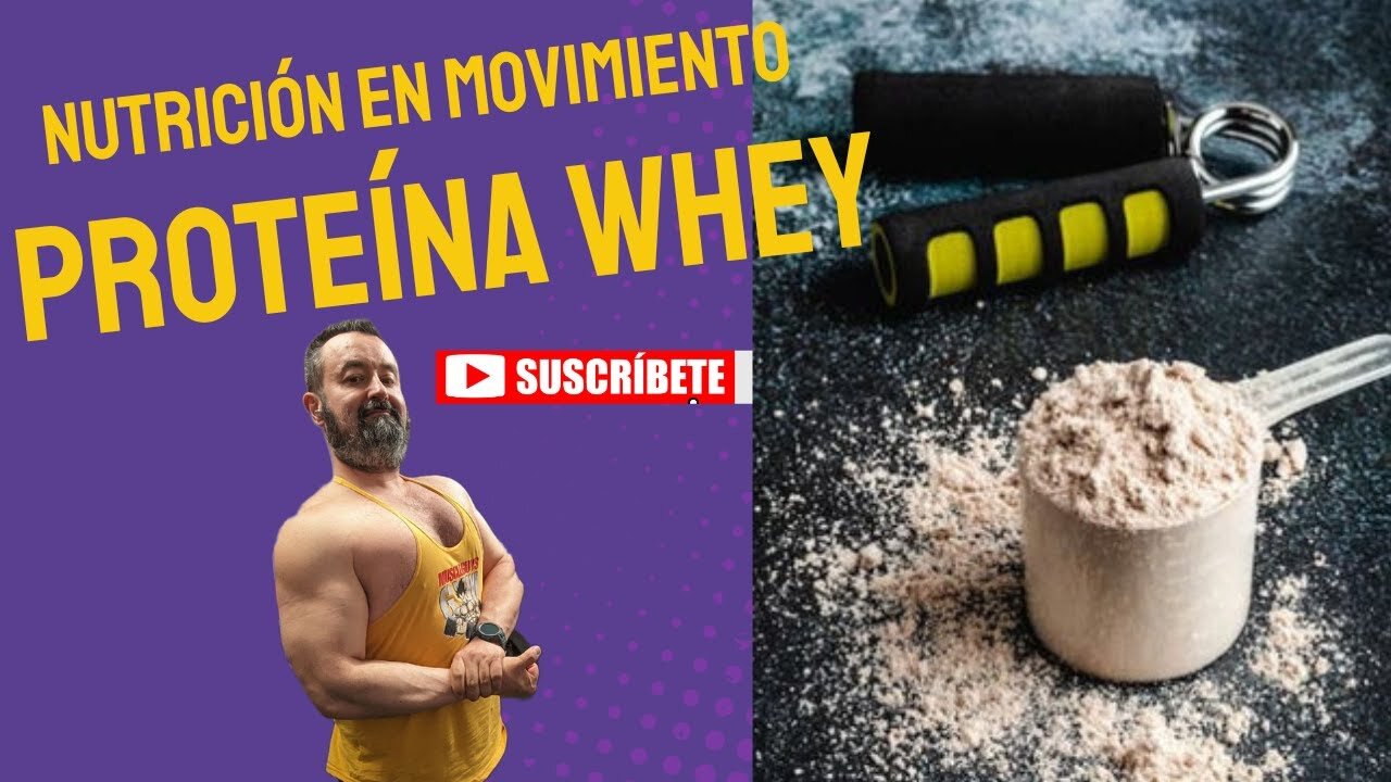 La proteína Whey