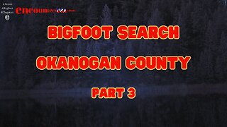 Bigfoot Search Okanogan County 3