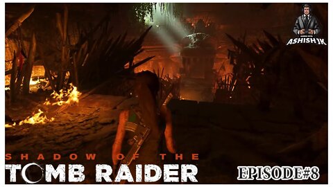 SHADOW OF TOMB RAIDER EPISODE #8