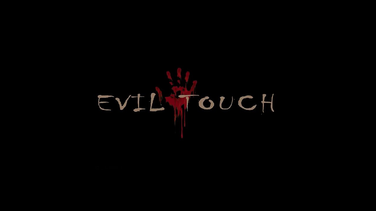 Evil Touch