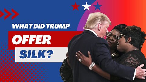 See what Trump offered SILK!