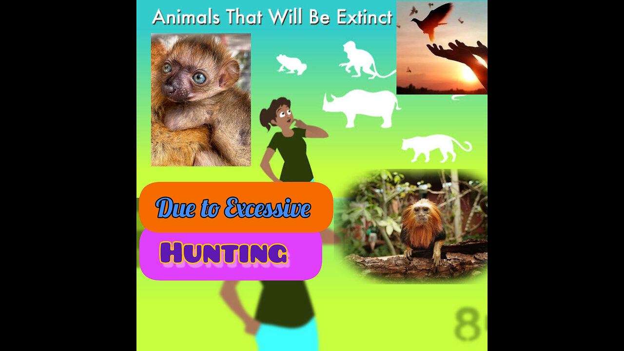 Animals that are Close to Extinctions