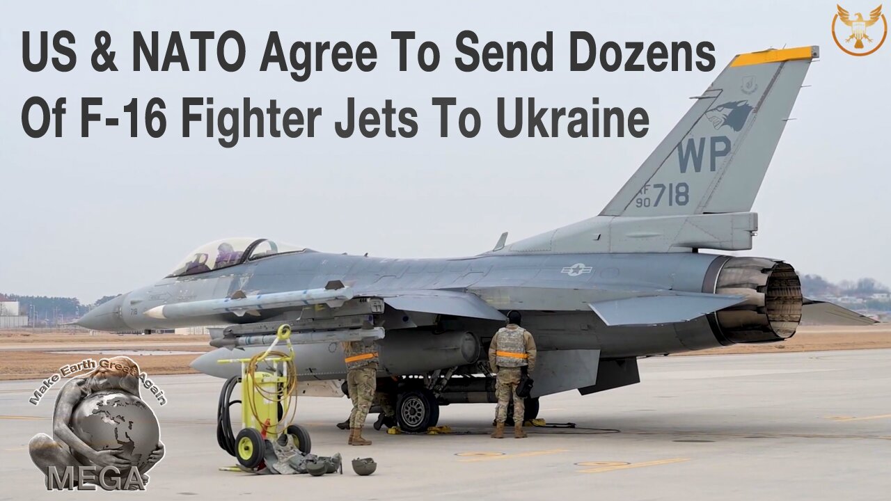 US And NATO Agree To Send Dozens Of F-16 Fighter Jets To Ukraine