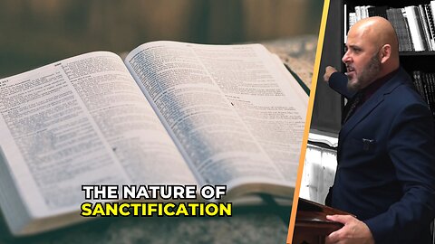 THE NATURE OF SANCTIFICATION