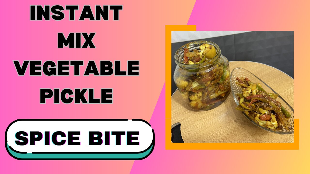 Instant Mix Vegetable Pickle Recipe By Spice Bite By Sara