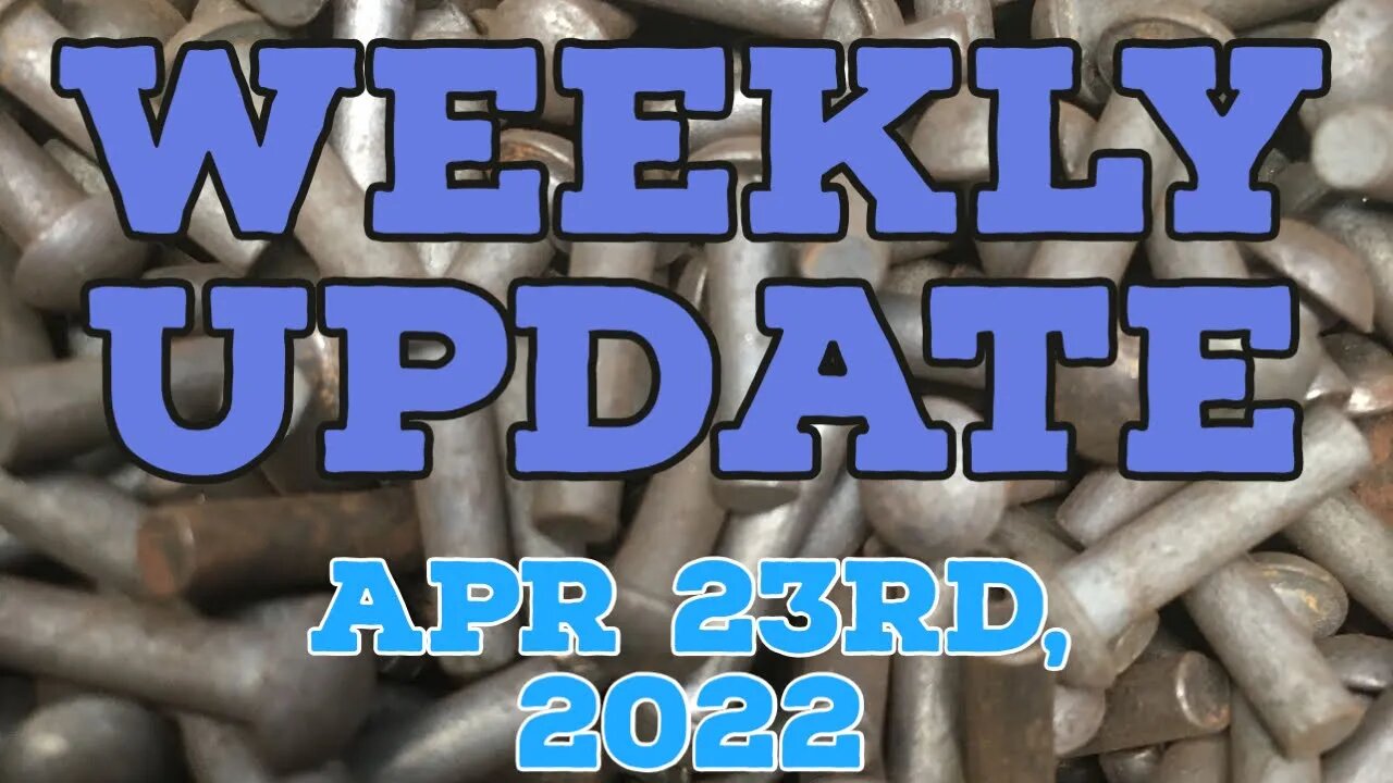 Weekly What's New - Week of April 23rd 2022 - All Kinds of Fun Stuff